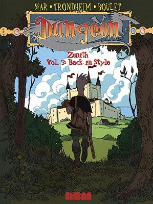 Dungeon: Zenith - Vol. 3: Back in Style by Trondheim, Lewis