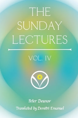 The Sunday Lectures, Vol.IV Paperback Eagle Rock Publishing
