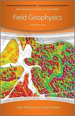 Field Geophysics Paperback Wiley