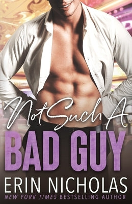 Not Such A Bad Guy Paperback En Fiction, Inc