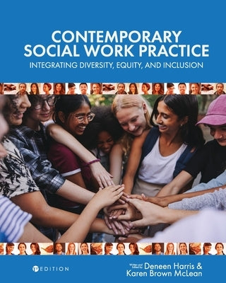 Contemporary Social Work Practice: Integrating Diversity, Equity, and Inclusion Paperback Cognella Academic Publishing