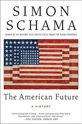 The American Future: A History Paperback Ecco Press