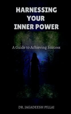 Paperback of "Harnessing Your Inner Power" by Notion Press showing the front cover with bold title and author details.