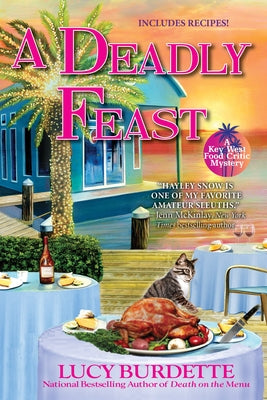 A Deadly Feast: A Key West Food Critic Mystery by Burdette, Lucy