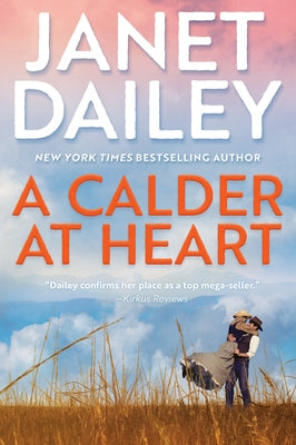 A Calder at Heart by Dailey, Janet