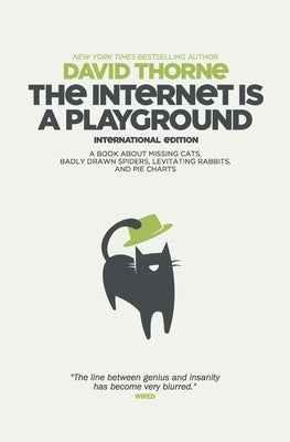 The Internet is a Playground by Thorne, David