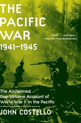 The Pacific War: 1941-1945 Paperback Harper Perennial