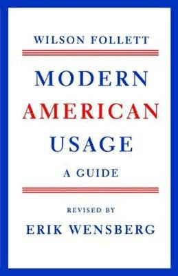 Modern American Usage Paperback Farrar, Strauss & Giroux-3pl