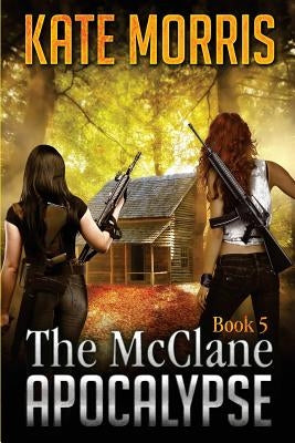 The McClane Apocalypse Book 5 Paperback Ranger Publishing