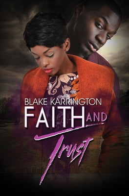 Faith and Trust by Karrington, Blake