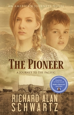 The Pioneer: A Journey to the Pacific Paperback Village Drummer Fiction