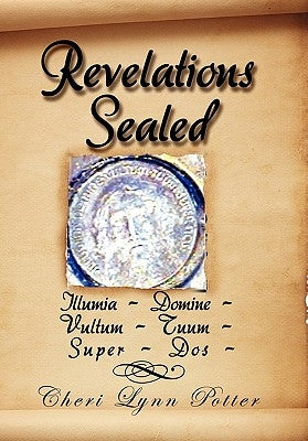 Revelations Sealed by Potter, Cheri Lynn