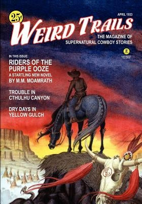 Pulp Classics: WEIRD TRAILS (April 1933) by Gibber, Abner