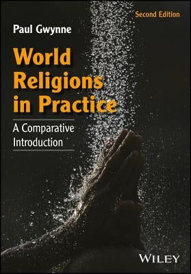World Religions in Practice Paperback Wiley