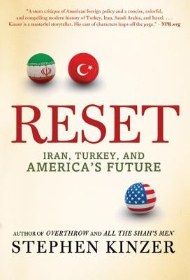 Reset: Iran, Turkey, and America's Future Paperback St. Martin's Griffin