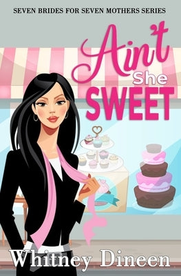 Ain't She Sweet Paperback Independently Published