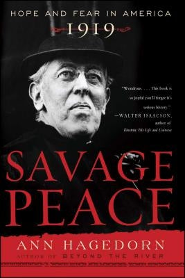 Savage Peace: Hope and Fear in America, 1919 Paperback Simon & Schuster
