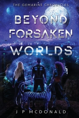 Beyond Forsaken Worlds Paperback Kunzea Press