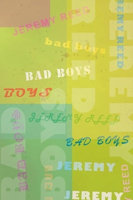 Bad Boys by Reed, Jeremy