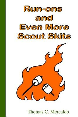 Run-ons and Even More Scout Skits Paperback Createspace Independent Publishing Platform