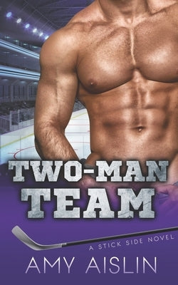 Two-Man Team Paperback Independently Published