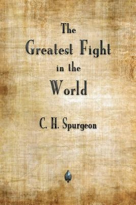 The Greatest Fight in the World Paperback Merchant Books