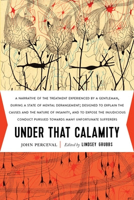 Under That Calamity by Grubbs, Lindsey