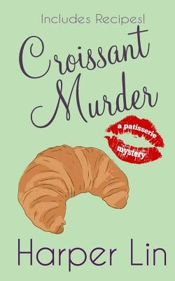Croissant Murder Paperback Harper Lin Books