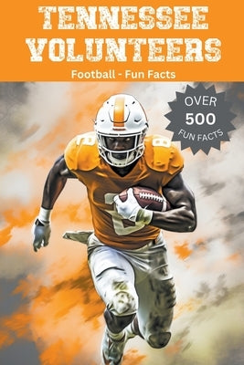 Tennessee Volunteers Football Fun Facts by Ape, Trivia