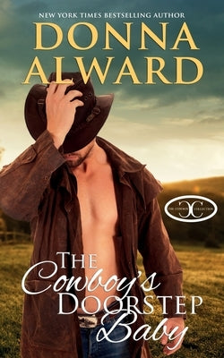 The Cowboy's Doorstep Baby Paperback Donna Alward