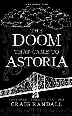 The Doom that came to Astoria Paperback Switchboard Publishing LLC