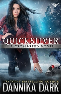 Quicksilver by Dark, Dannika