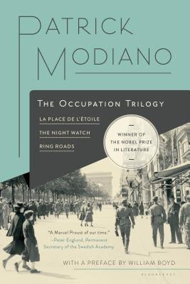 The Occupation Trilogy: La Place de l'Étoile - The Night Watch - Ring Roads Paperback Bloomsbury USA