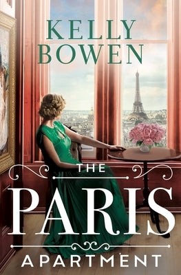 The Paris Apartment by Bowen, Kelly