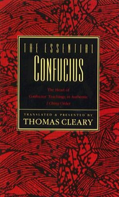 The Essential Confucius by Cleary, Thomas