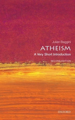 Atheism 2nd Edition: A Very Short Introduction Oxford University Press, USA