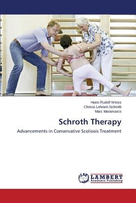 Paperback book titled Schroth Therapy by LAP Lambert Academic Publishing, featuring a plain cover with text and design elements.