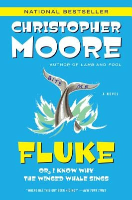 Fluke: Or, I Know Why the Winged Whale Sings William Morrow & Company
