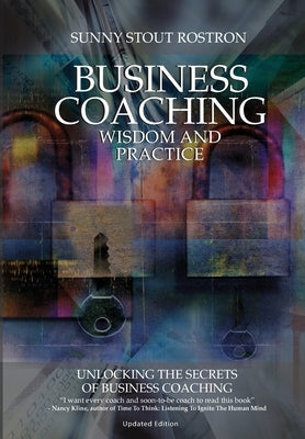 Business Coaching: Wisdom and Practice Paperback KR Publishing