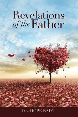 Revelations of the Father by Eady, Hope