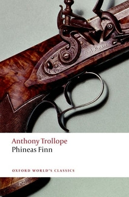 Paperback edition of Phineas Finn by Oxford University Press, USA, featuring a classic book cover with detailed typography and artwork.