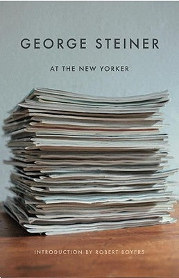 George Steiner at the New Yorker New Directions Publishing Corporation