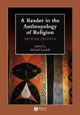 Reader in Anthropology of Reli by Lambek, Michael