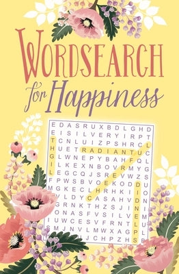 Wordsearch for Happiness Paperback Sirius Entertainment