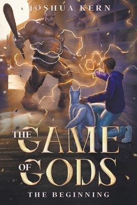 The Game of Gods 1: The Beginning Paperback Joshua Kern
