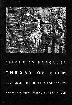 Theory of Film: The Redemption of Physical Reality Paperback Princeton University Press