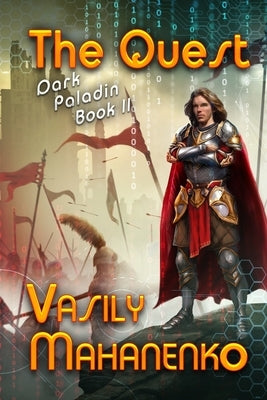 The Quest (Dark Paladin Book #2): LitRPG Series by Mahanenko, Vasily