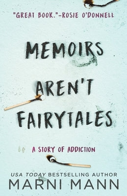 Memoirs Aren't Fairytales Paperback Mann Publishing LLC