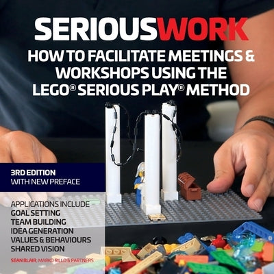 How to Facilitate Meetings & Workshops Using the LEGO Serious Play Method Paperback Promeet
