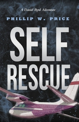 Self Rescue by Price, Phillip W.